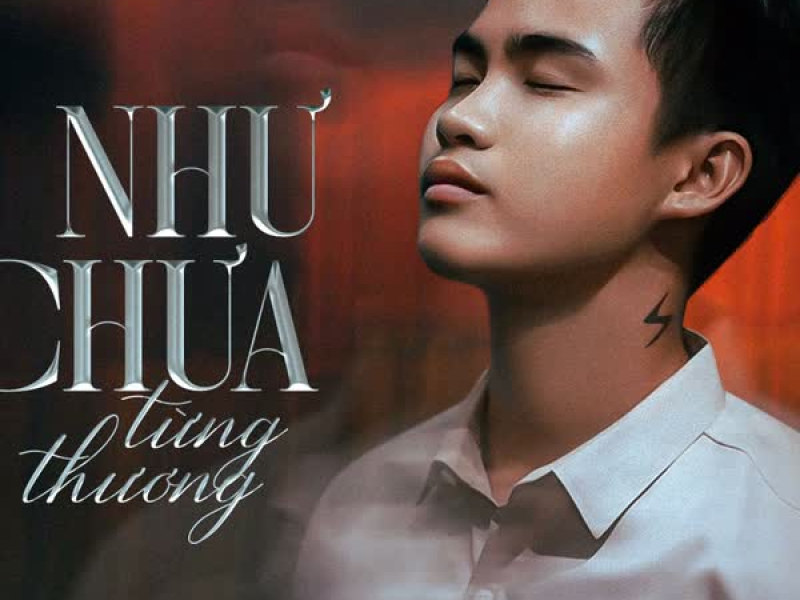 Như Chưa Từng Thương (Single)