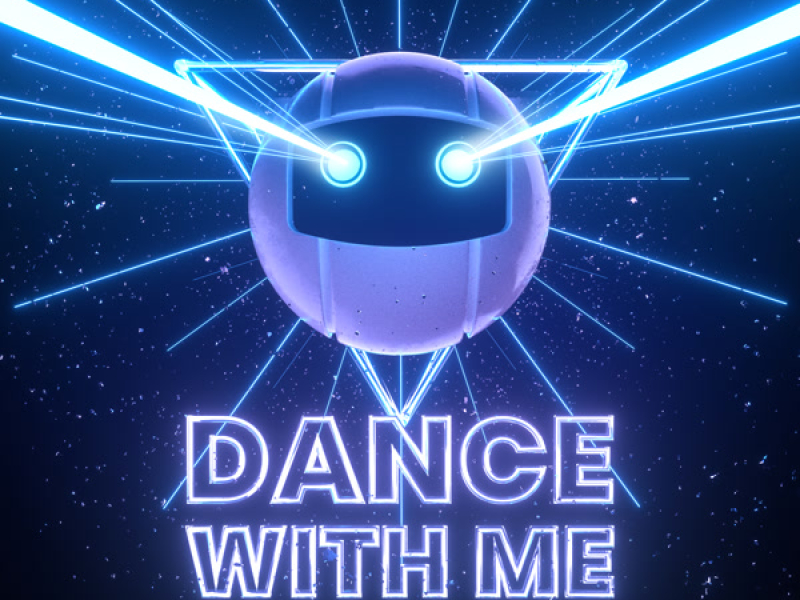 Dance With Me (Single)