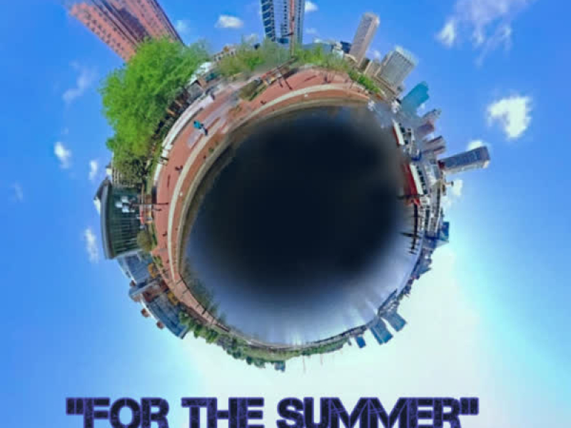 For the Summer