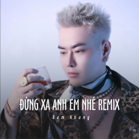 Đừng Xa Anh Em Nhé Remix (Ytmix) (Single)