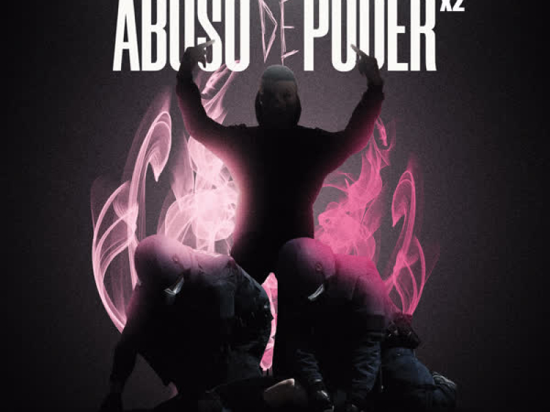 Abuso de Poder x2 (Single)