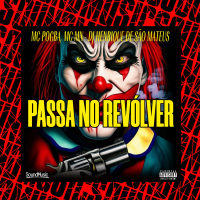 PASSA NO REVÓLVER (Single)