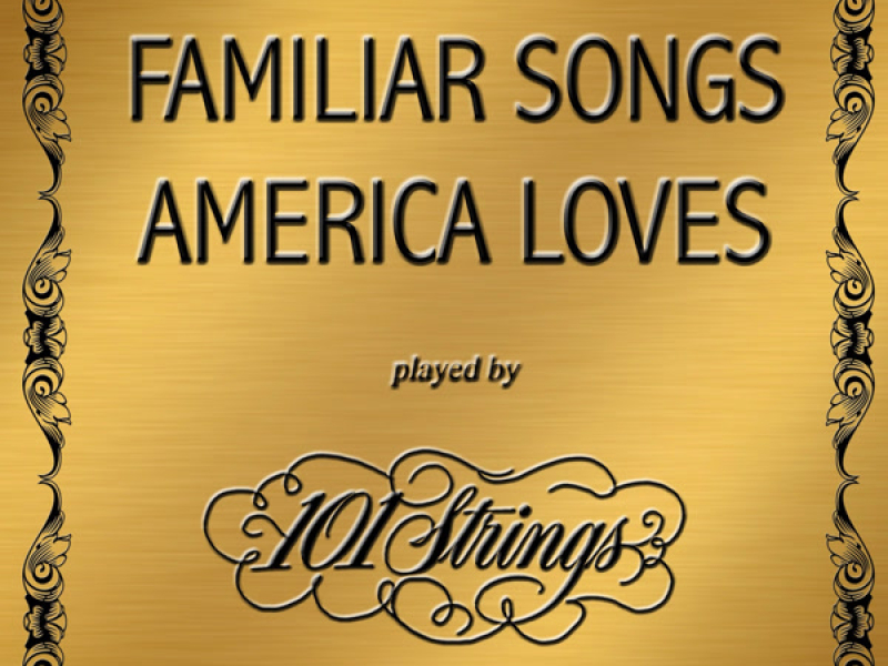 Familiar Songs America Loves