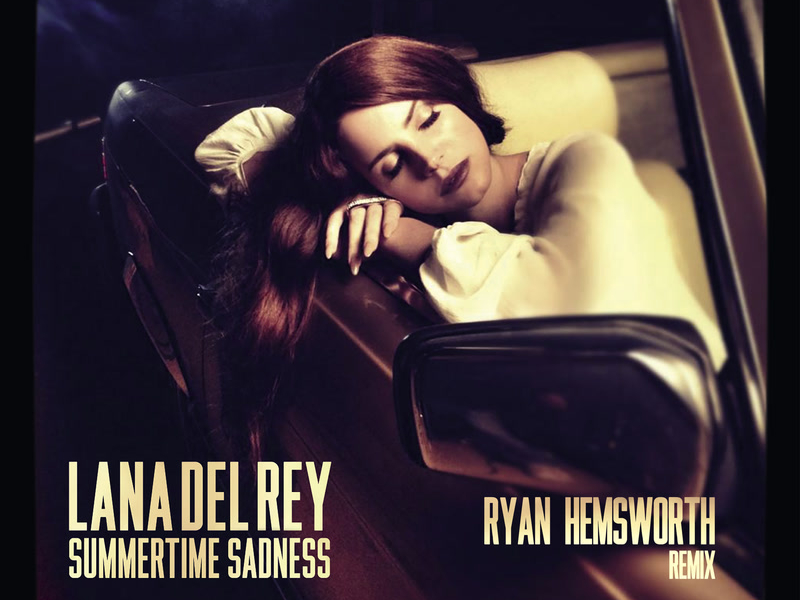 Summertime Sadness (Ryan Hemsworth Remix) (Single)