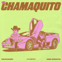 El Chamaquito (Single)