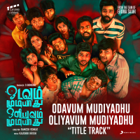Odavum Mudiyadhu Oliyavum Mudiyadhu Title Track (From 