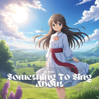 Something To Sing About (Single)