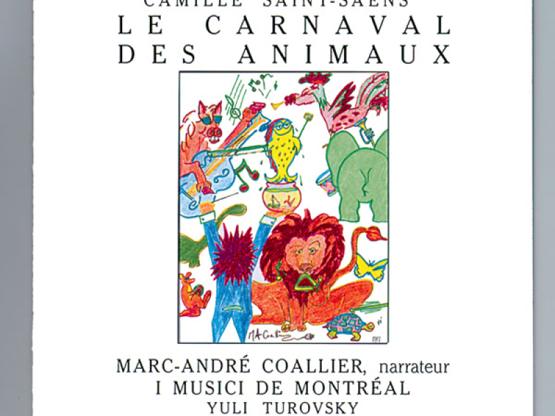Saint-Saëns: Carnival of the Animals and other Orchestral Works