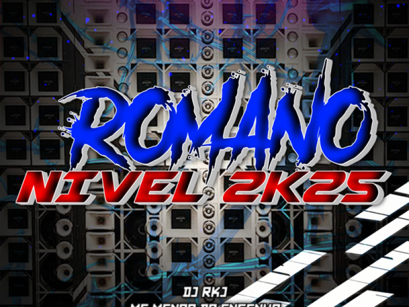 ROMANO NÍVEL 2K25 (Single)