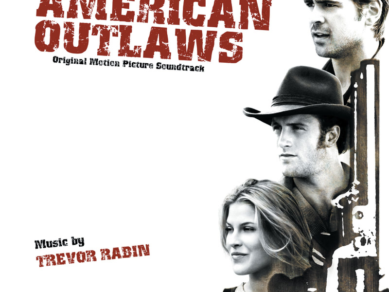 American Outlaws (Original Motion Picture Soundtrack)