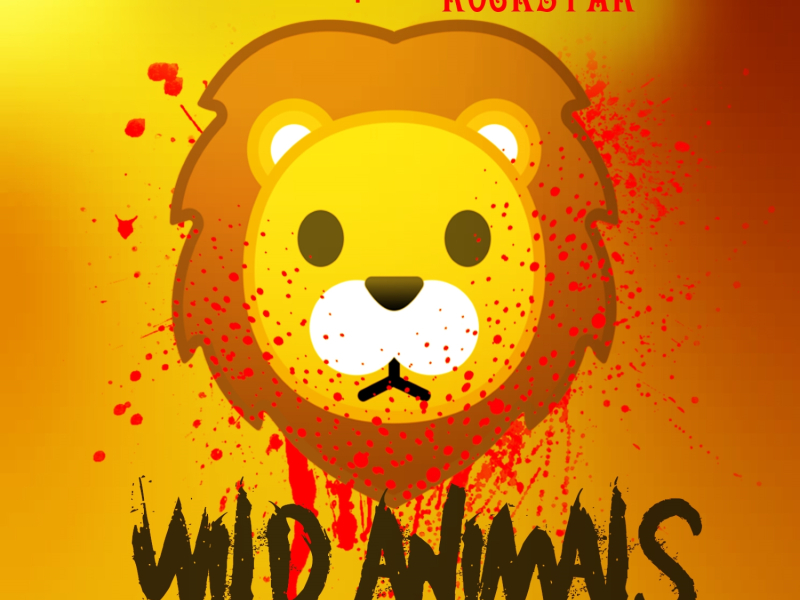 Wild Animals (feat. African Rockstar)