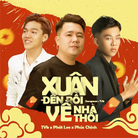 Xuân Đến Rồi Về Nhà Thôi (Single)