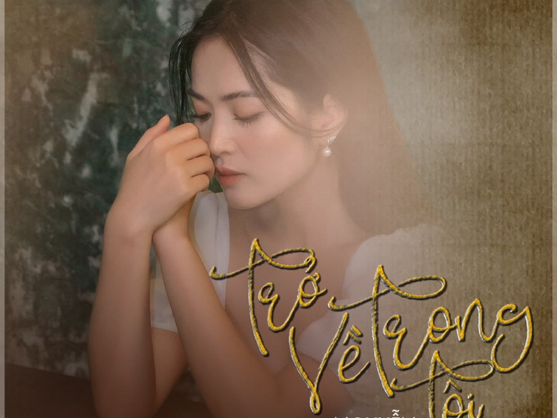 Trở Về Trong Tôi (Single)