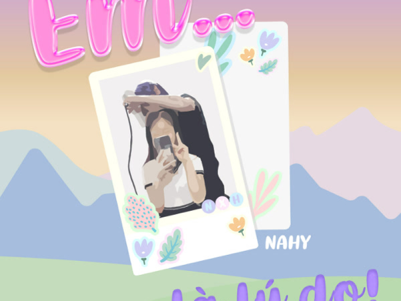 Em Là Lý Do (Single)