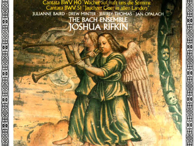Bach, J.S.: Cantatas Nos. 140 & 51