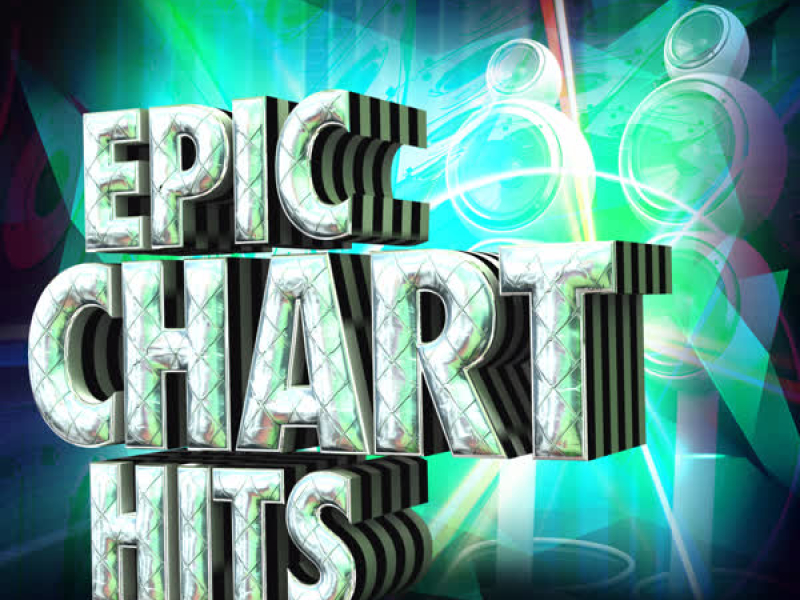 Epic Chart Hits