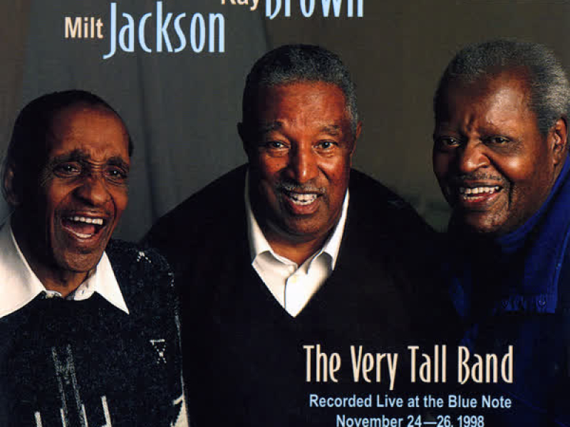 The Very Tall Band: Live At The Blue Note (Live At The Blue Note, New York City, NY / November 24-26, 1998)