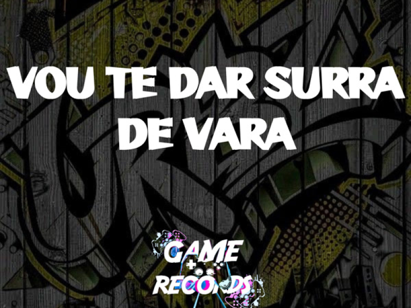 Vou te dar Surra de Vara (Single)