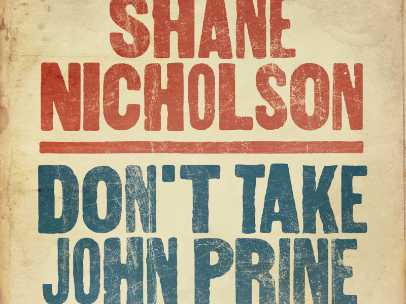 Don't Take John Prine (Single)
