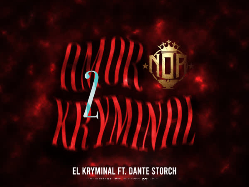 Amor Kryminal 2 (feat. Dante Storch) (Single)