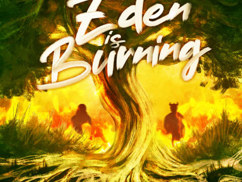Eden is Burning (EP)