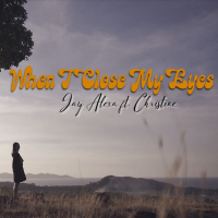 When I Close My Eyes (Single)