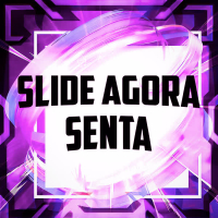 SLIDE AGORA SENTA (Single)
