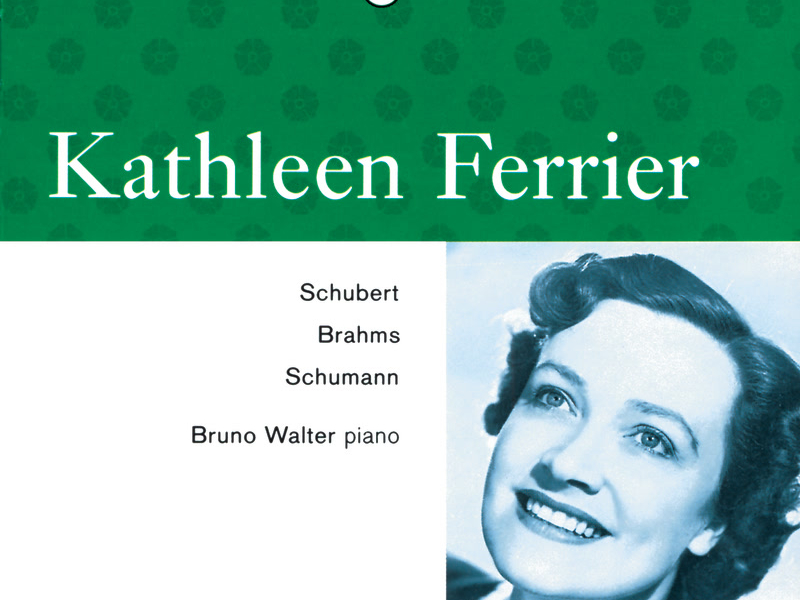 Kathleen Ferrier Vol. 9 - Schubert / Brahms / Schumann