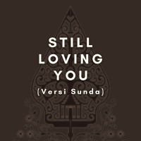 Still Loving You Sunda (Live) (Single)