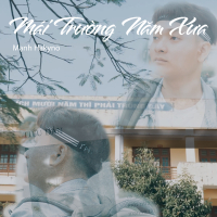 Mái Trường Năm Xưa (Single)