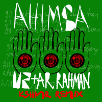 Ahimsa (KSHMR Remix) (Single)
