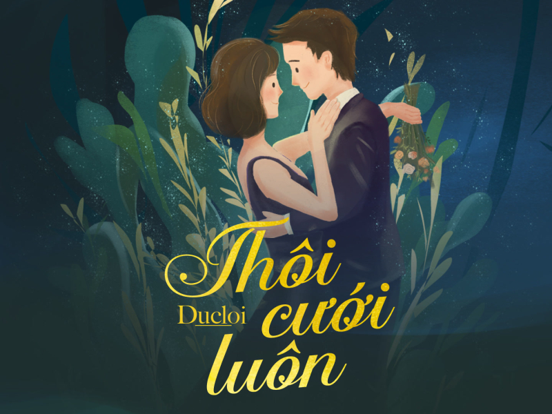 Thôi Cưới Luôn (Single)