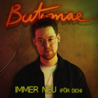 Immer Neu (für dich) (Single)