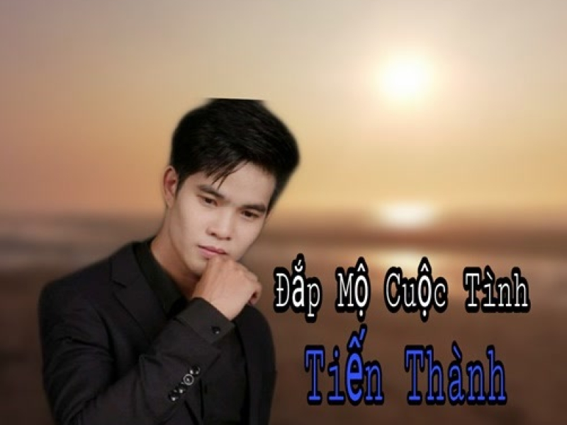 Đắp Mộ Cuộc Tình (Single)