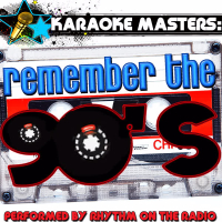 Karaoke Masters: Remember the 90's