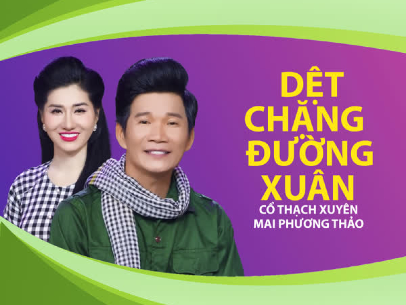 Dệt Chặn Đường Xuân (Single)