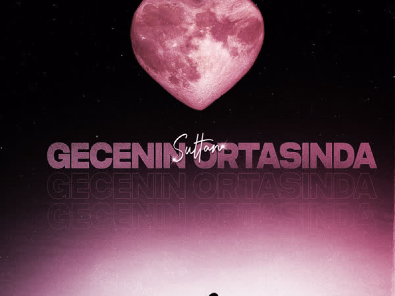 Gecenin Ortasında (Single)