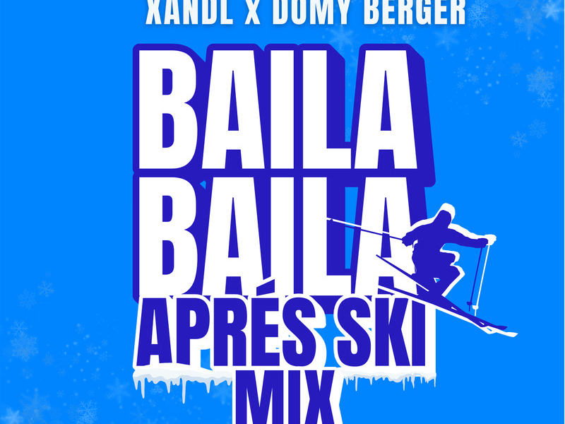 Baila Baila (Après Ski Mix) (Single)