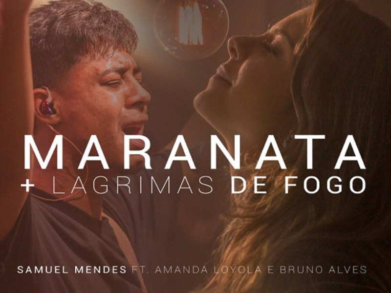Maranata / Lágrimas de Fogo (Single)