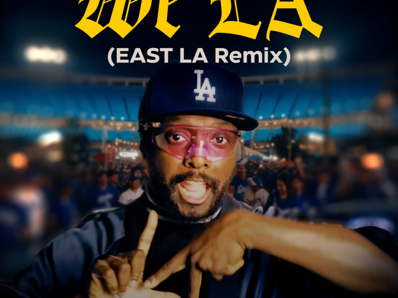 WE LA (EAST LA Remix) (Single)