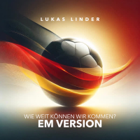 Wie weit können wir kommen? (EM Version) (Single)