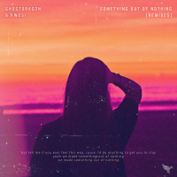 Something Out Of Nothing (Remixes) (EP)