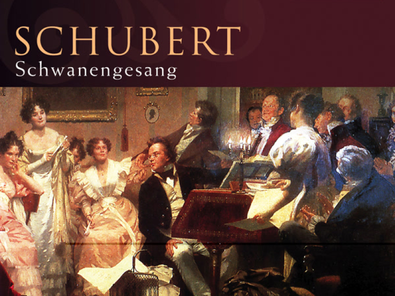 Schubert: Schwanengesang