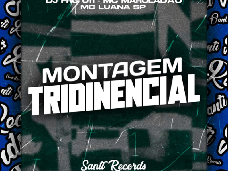 Montagem Tridinencial (Single)