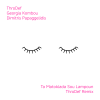 Ta Matoklada Sou Lampoun (ThroDef Remix) (Single)