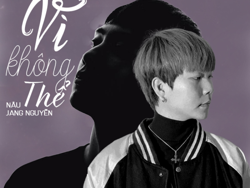 Vì Không Thể (Single)