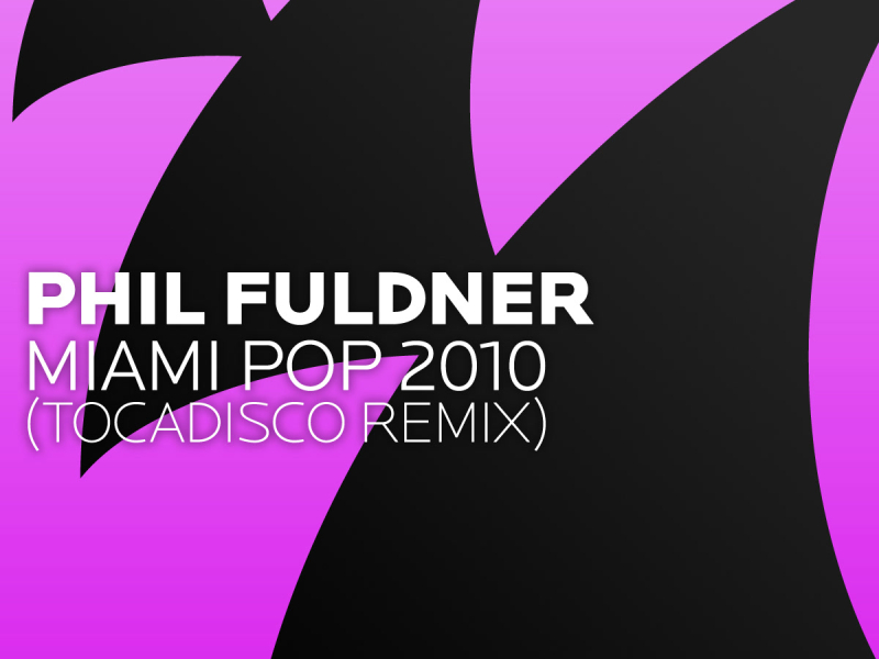 Miami Pop 2010 (Tocadisco Remix) (Single)