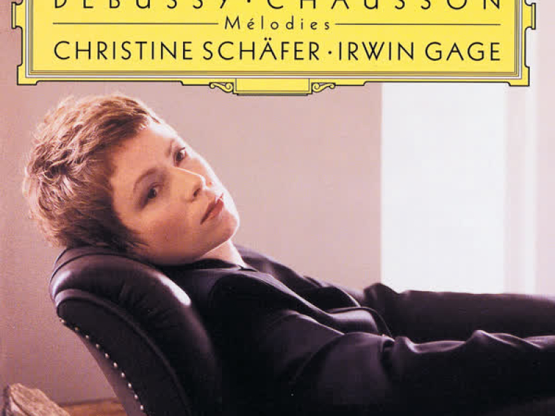 Debussy / Chausson: Mélodies