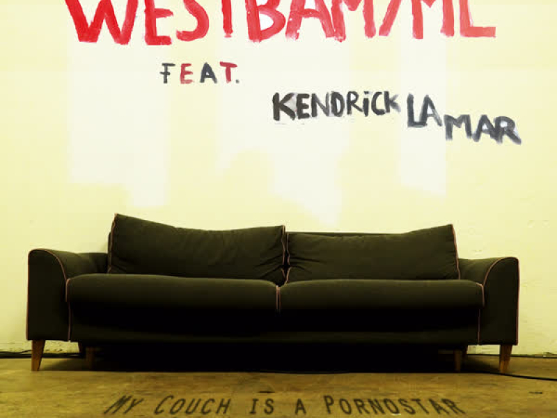 My Couch is a Pornostar (feat. Kendrick Lamar) (Single)
