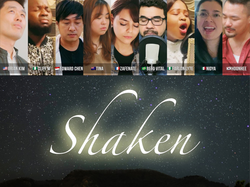 Shaken (Feat. Brian Kim, Cliff M, Edward Chen, Tina, Zafenate, Beto Vital, Farlon Lyte, Nidya, Hoonhee) (Eng ver.) (Single)
